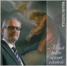 Minä tulin sinua varten