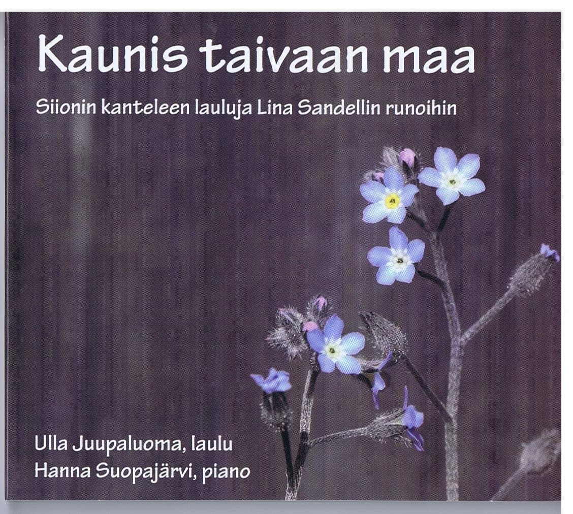 Kaunis taivaan maa, Siionin kanteleen lauluja Lina Sandellin runoihin